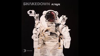 SHAKEDOWN - "At Night" [Original Mix]