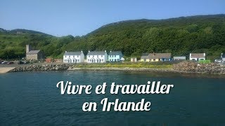 Travailler et vivre en Irlande