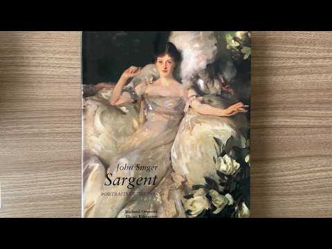 Sargent's portraits in his 30s and 40s - Book Review & Flip