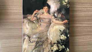 Sargent's portraits in his 30s and 40s - Book Review & Flip Through