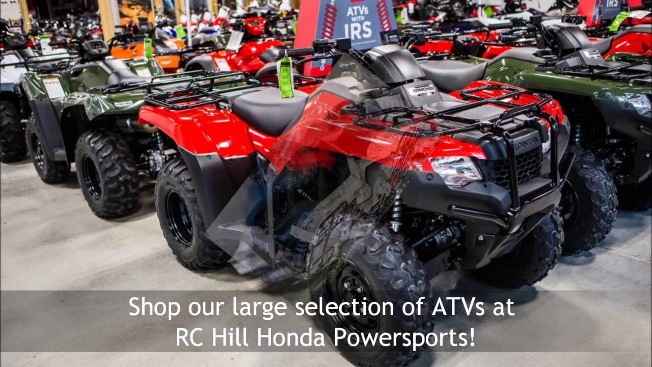 Shop our large selection of Honda ATVs at RC Hill Honda Powersports in