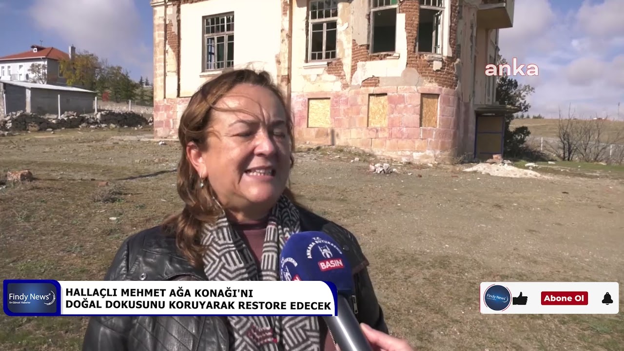 HALLAÇLI MEHMET AĞA KONAĞI'NI DOĞAL DOKUSUNU KORUYARAK RESTORE EDECEK