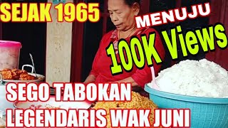 SEGO TABOKAN TERTUA DI SIDOARJO SEJAK 1965 - Sego Wak Juni Entalsewu Sidoarjo