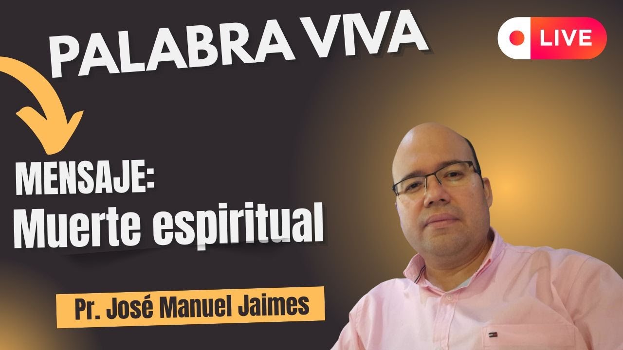 Muerte Espiritual – Apocalipsis 3:1 | Pastor José Manuel Jaimes Torra | 09/01/2026