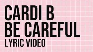 Cardi B - Be Careful (Official Lyric Video)