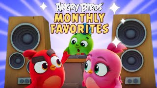 Angry Birds | Monthly Favorites 🎸🪩