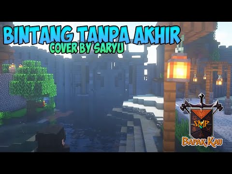 Bintang tanpa akhir (BPK S3 NOSTALGIA) SARYU COVER (Slow Version)