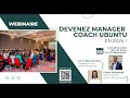 Webinaire devenez manager coach ubuntu  en 2024  coaching en afrique