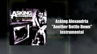 Asking Alexandria - Another Bottle Down (Instrumental) (Studio Quality)