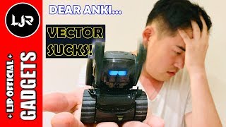 Dear Anki, Vector Sucks