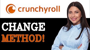 How To Change Payment Method Crunchyroll (2025)