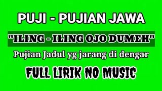 Puji Pujian Jawa Jaman dulu ELING ELING OJO DUMEH Full Lirik Tanpa Musik