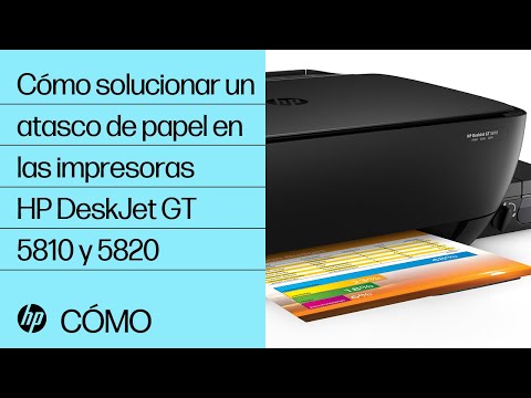 Cómo solucionar un atasco de papel en las impresoras HP DeskJet GT 5810 y 5820 | HP Support