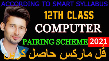 PAPER SCHEME OF COMPUTER SCIENCE FOR 2ND YEAR CLASS 2021 | 12TH CLASS COMPTER GUESS PAPER 2021