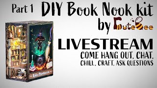 Building a book nook kit | Part 1 | LIVESTREAM hangout