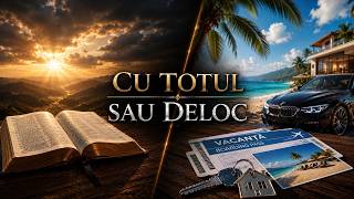 Cu totul sau deloc