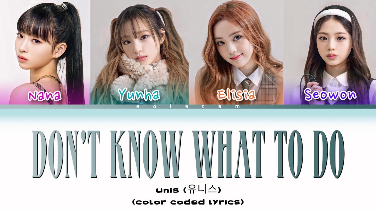 [AI COVER] UNIS - DON’T KNOW WHAT TO DO org. by BLACKPINK (Color Coded Lyrics)