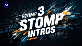 3 EPIC STOMP Intros in After Effects | FULL TUTORIAL