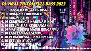 DJ TIKTOK VIRAL DJ HANYA KAMU YANG BISA MEMBUAT AKU JADI TERGILA GILA VIRAL TIKTOK