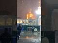 Roza Imam Raza A S Mashhad Iran Snowfall 