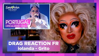 iolanda - Grito - 🇵🇹 Portugal Eurovision 2024 | Drag Queen Réaction FR