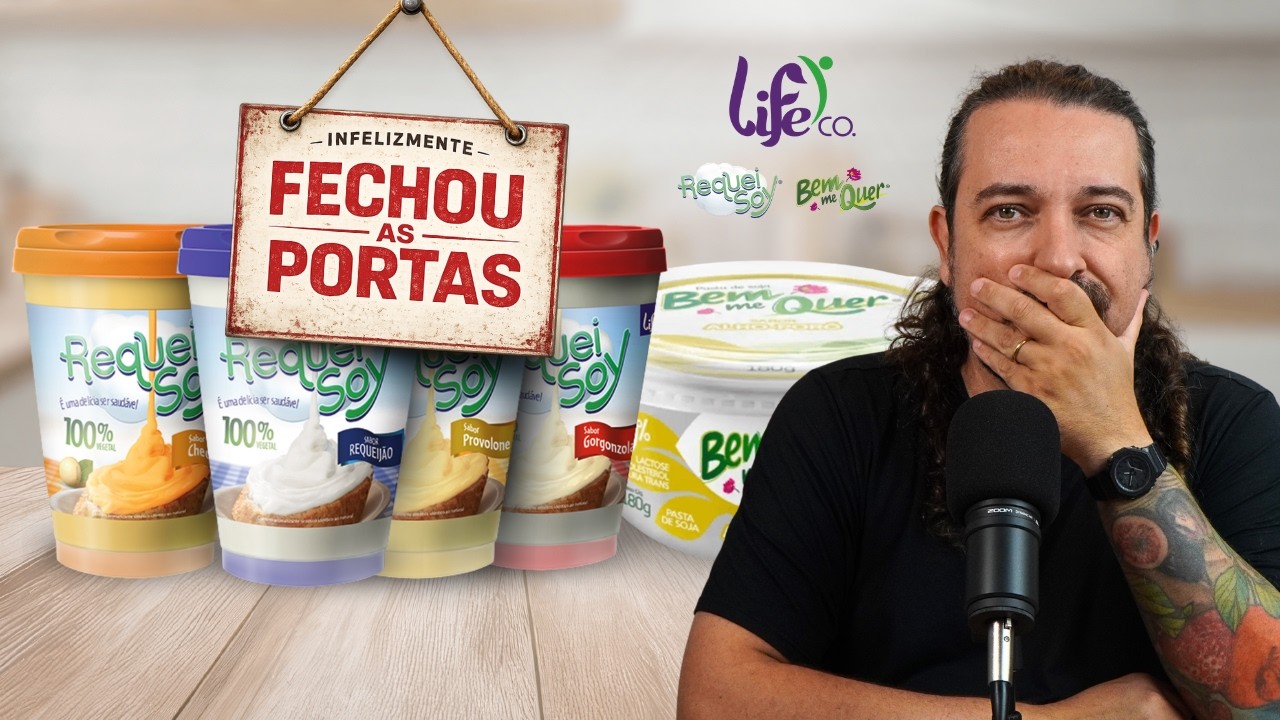 Fabricante do Requeisoy e Bem Me Quer fecha as portas (Life Co)