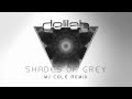 Delilah - Shades of Grey [MJ COLE REMIX]