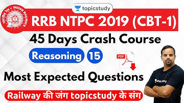 5:30 PM - RRB NTPC 2019 | Reasoning by Sachin Modi Sir | Most Expected Questions
