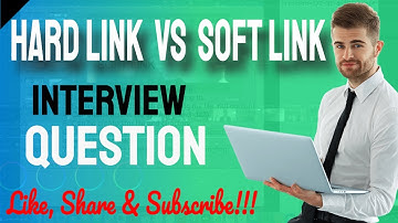 Interview Question - What is the difference between Hard Link and Soft Link | Hard Link vs SymLink
