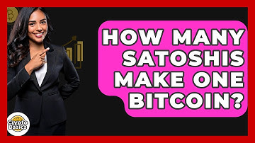 How Many Satoshis Make One Bitcoin? - CryptoBasics360.com