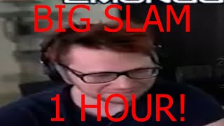 1 hour of silence occasionally broken up by Big Slam