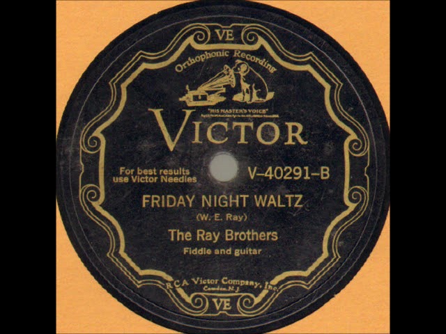 Friday Night Waltz ~ The Ray Brothers (1930) - YouTube