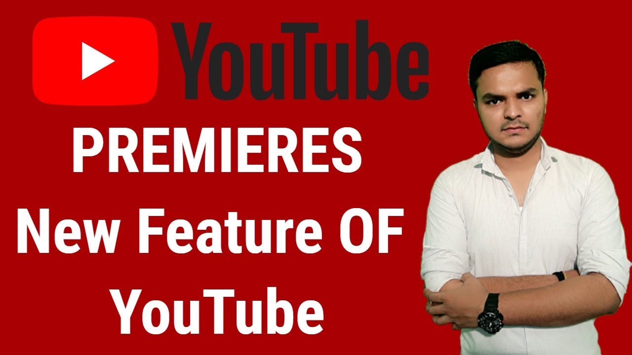 YouTube Premieres New Feature Of YouTube | YouTube New Updates Premieres | 2018 Hindi |