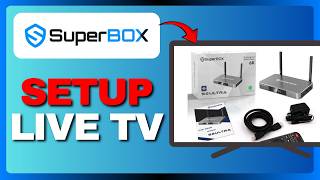 How to Set Up Live TV on SuperBox S6 Ultra (Full Guide) 2026!