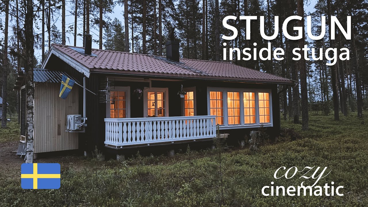 A Mood in the Stuga - Stugun, Sweden. Cozy Cinematic Video. 2025