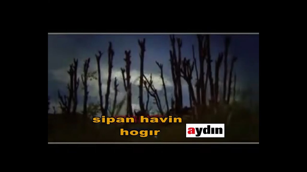 SİPAN HAVİN .HEVAL auf YouTube ansehen SİPAN HAVİN .HEVAL auf YouTube ansehen