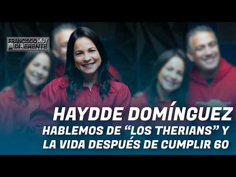 Haydde Domínguez: "Hablemos de “los Therians” y la vida después de cumplir 60"