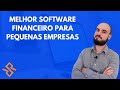 Melhor software financeiro para empresas [Gestão Financeira Empresarial]