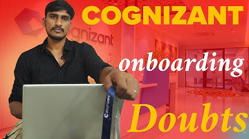 Cognizant Onboarding Process Doubts  | Madhu3251