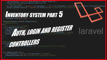 Inventory management System part 5 - Auth Login and Register controllers