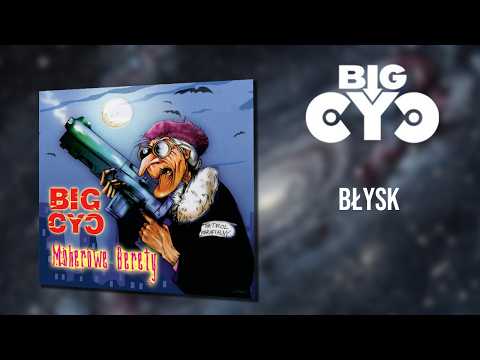 BIG CYC - Błysk | 10 - Moherowe Berety (2006)