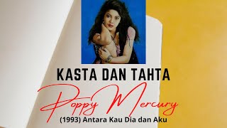 Poppy Mercury - Kasta dan Tahta