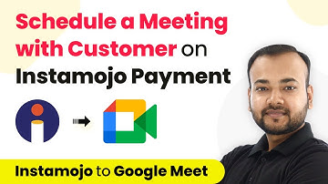 Schedule a Meeting with Customer on Instamojo Payment - Instamojo Google Meet Automation