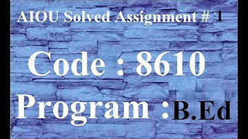 AIOU Code 8610 Solved Assignment No 1 Spring 2023 | Baloch Academy