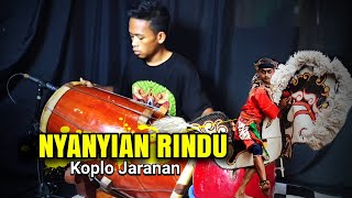 NYANYIAN RINDU versi Koplo Kendang Jaranan version