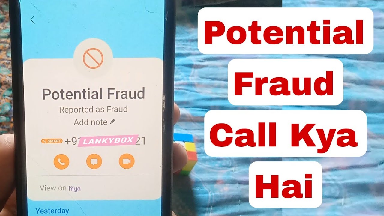 Potential Fraud Call Kya Hai | Potential Fraud Call Samsung