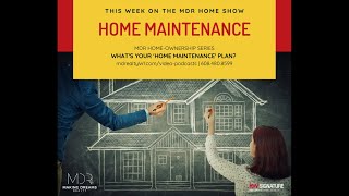 Home Maintenance Tips | How to Plan for Maintaining Your Home