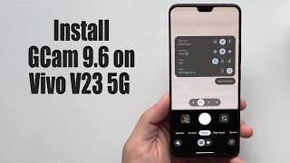 Download GCam 9.6 for Vivo V23 5G (Google Camera APK Port Install)