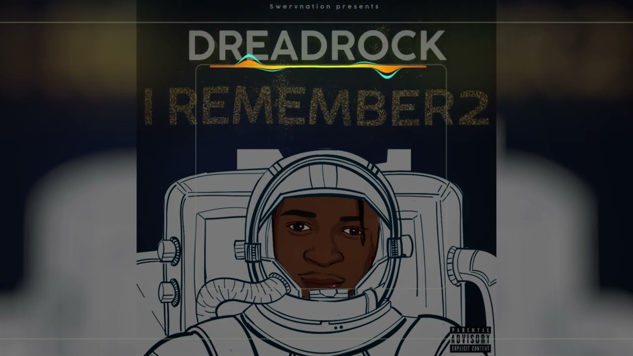 Dreadrock - I Remember 2  [Official Audio]