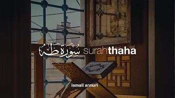 Surah Thaha سورة طه - Ismail Ali Nuri إسماعيل النوري